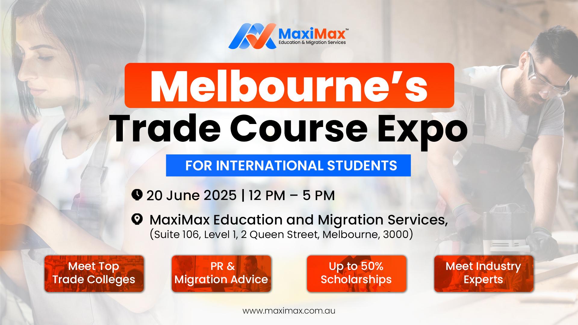 🔨 Melbourne’s Trade Course Expo for International Students!